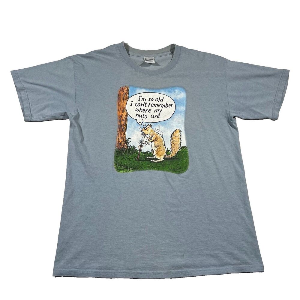 Funny Squirrel I’m So Old I Can’t Remember Where My Nuts Are T Shirt L Blue